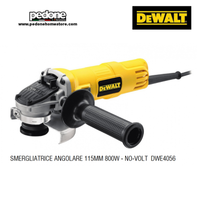 DEWALT DWE4056 SMERIGLIATRICE ANGOLARE 800W 115mm - NO VOLT